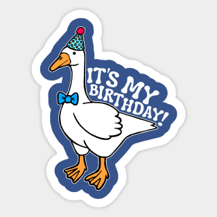 It's My Birthday Silly Goose Sticker